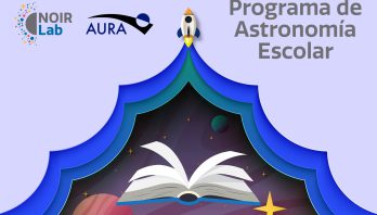Observatorio AURA y NOIRLab lanzan Programa de Astronomía Escolar para profesores de Paihuano, La Serena, Monte Patria y Vicuña